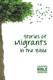 Stories of migrants in the Bible cover image