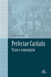 Perfectae Caritatis : Texto E Comentário cover image