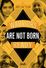 Warriors are not born ready cover image