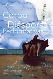 Corpo e Diásporas Performativas cover image