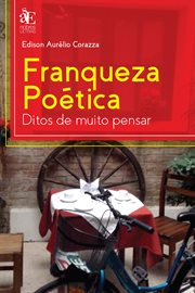 Franqueza poética : Ditos de muito pensar cover image