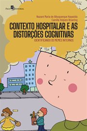 Contexto hospitalar e as distorções cognitivas : Identificando os memes internos cover image