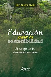 Educación para la sostenibilidad: el desafío en la amazonía brasileña cover image