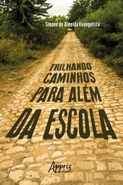 Trilhando Caminhos Para Além Da Escola cover image