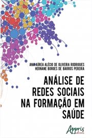 Análise De Redes Sociais Na Formação Em Saúde cover image