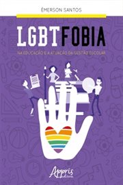 Lgbtfobia Na Educação e a Atuação Da Gestão Escolar cover image