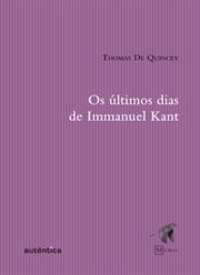 The last days of immanuel kant cover image
