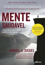 Mente Saudável : Uma Jornada Pessoal E Global Em Busca Da Saúde E Da Conexão Corpo E Mente cover image