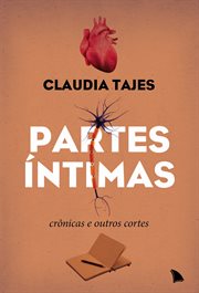 Partes íntimas : Crnicas e outros cortes cover image