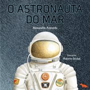 O astronauta do mar cover image