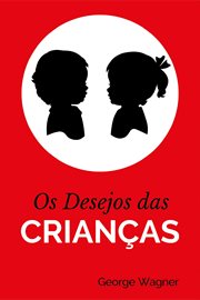 Os Desejos Das Crianças cover image