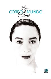 Corpo do mundo : Criações, raízes e caminhos improváveis NA poética do movimento cover image