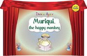 Muriqui, the happy monkey cover image