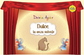 Cover image for Dulce, la onza salvaje