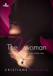 V WOMAN; : MODERN, IN THE OLD - FASHIONED WAY cover image