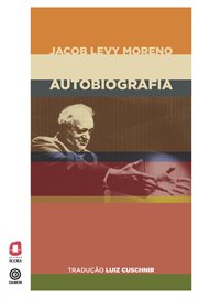Jacob levy moreno - autobiografia cover image