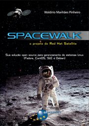 Spacewalk: the red hat satellite project cover image
