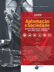 Automação & Sociedade : Quarta Revolução Industrial, um olhar para o Brasil cover image