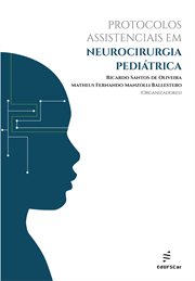 Protocolos assistenciais em neurocirurgia pediátrica cover image