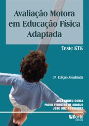Avaliação Motora Em Educação Física : Teste Ktk cover image