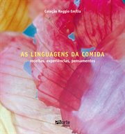 As linguagens da comida : Receitas, experiências, pensamentos cover image