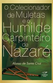 O Colecionador De Muletas cover image