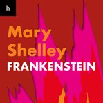 Frankenstein, ou o Prometeu moderno cover image