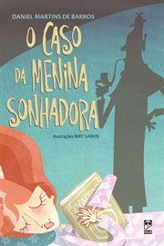 O Caso Da Menina Sonhadora cover image
