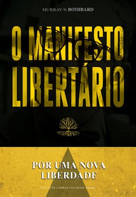 For a New Liberty: The Libertarian Manifesto