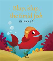 Blub, blup, the timid fish cover image