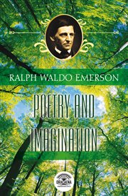 Essays of ralph waldo emerson: poetry and imagination cover image