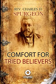Comfort for tried believers cover image