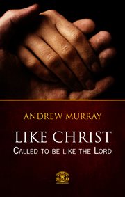 Like christ - called to be like the lord cover image