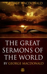 The great sermons of george macdonald cover image