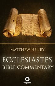 Ecclesiastes - Complete Bible Commentary Verse by Verse cover image