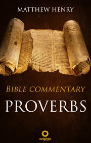 Proverbs - Complete Bible Commentary Verse by Verse cover image