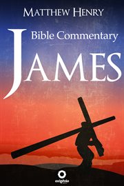 James - complete bible commentary verse by verse cover image