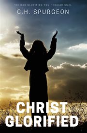 Christ glorified cover image
