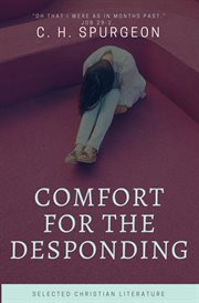 Comfort for the despoding cover image