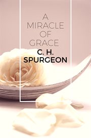 A miracle of grace cover image