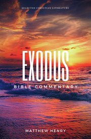 Exodus - complete bible commentary verse by verse cover image