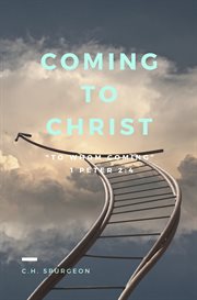 Coming to christ cover image