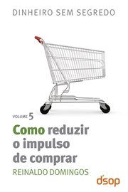 Como Reduzir O Impulso De Comprar cover image