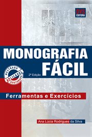 Monografia Fácil : Ferramenta E Exercícios cover image