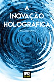 The holographic innovation cover image