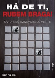 Há de ti, Rubem Braga! Santa Sede em Memória do Mestre cover image