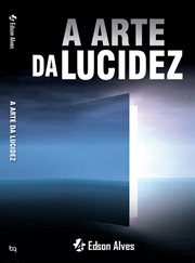A Arte da Lucidez cover image
