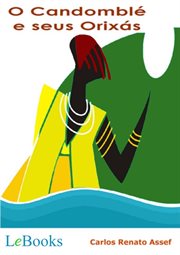 O Candomblé E Seus Orixás cover image