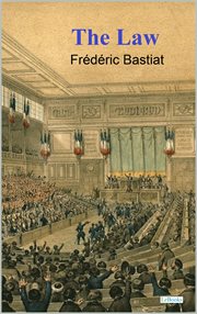 The Law - Bastiat cover image