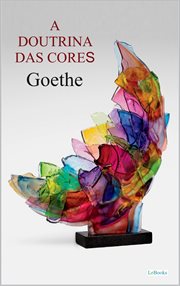 A Doutrina Das Cores - Goethe cover image